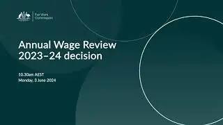 Annual Wage Review 2023–24 decision