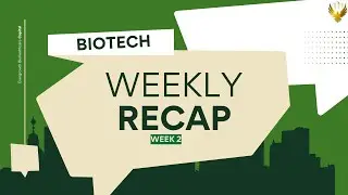 Biotech Weekly Recap 2