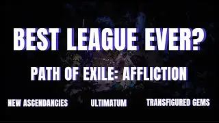 [POE 3.23] Affliction Patch Notes: Highlights and Thoughts