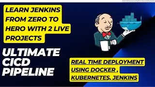 Jenkins ZERO to HERO|2 Live CICD Project Using Docker And Kubernetes -Jenkins-Kubernetes Integration