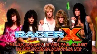 RACER X - Melirik Bandnya Gitaris PAUL GILBERT Sebelum Sukses Bareng MR. BIG