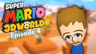 LOSING MORE LIVES!! | Super Mario 3D World Episode 4