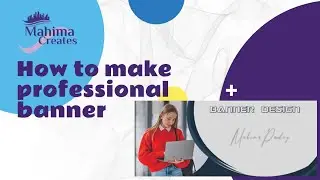 How to create professional banner design.