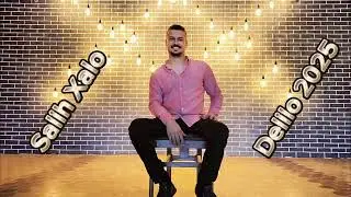 Salih Xalo | Delilo | 2025