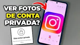 COMO VER FOTOS DE UMA CONTA PRIVADA NO INSTAGRAM? 2025 - É POSSÍVEL? DESCUBRA AGORA!