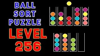 BALL SORT PUZZLE | LEVEL 256 🧶🥎⚽⚾🥍🏀🧩🧩🧩