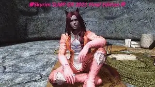 ♛Skyrim SLMP GR 2021 Final Edition♕ (Для души. Немного поиграть, посмотреть моды) №2