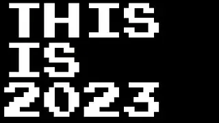 THIS IS 2023 (Channel Trailer 7)