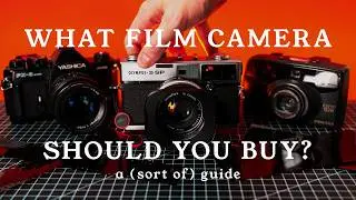 What Film Camera To Buy - a guide