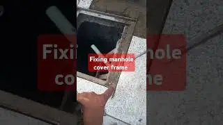 Fixing engle iron manhole cover . #commercialbuilding , #brickbuilding , #house