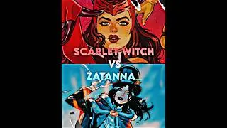 Scarlet Witch(Comic) VS Zatanna Zatara(Comic) || VS Battle || #wanda #zatanna #marvel #vsbattle #dc