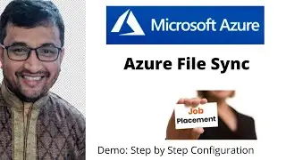 What is Azure File Sync & how to configure it?