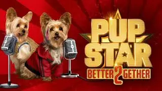 I Wanna Be a Pup Star (Better2gether) (Official Audio) - PUP STAR