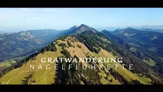 ALLGÄU VON OBEN | Überschreitung Nagelfluhkette | Gratwanderung Hochgrat | Alpen Bergtour wandern