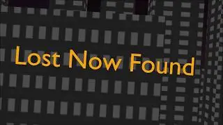 Lost Now Found | Lyric Video (DAGames)