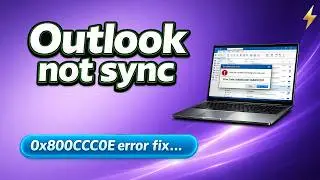 Classic Outlook Gmail/Yahoo Sync Error 0x800CCC0E / 0x800CCC0F (Fix It in Minutes)
