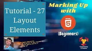 T27 - Layout Elements - Marking up with HTML (Beginners)
