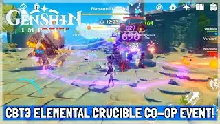 Genshin Impact CBT3 iOS/Android Gameplay: Elemental Crucible Co-op Event with Orchidia and others!