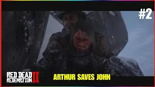 Arthur Saves John - Red Dead Redemption 2 | Red Dead Redemption 2 Walkthrough Gameplay | ZynthPlays