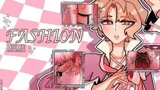 𝔽𝕒𝕤𝕙𝕚𝕠𝕟 ᴍᴇᴍᴇ (OᗷᗴY ᗰᗴ! ᗩՏᗰO)