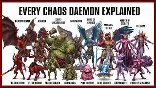 Every Single Chaos Daemon Explained In 49 Minutes