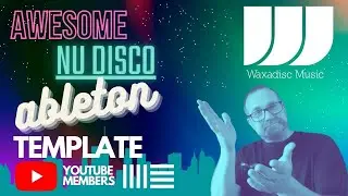 Awesome Nu Disco Template for Ableton Live