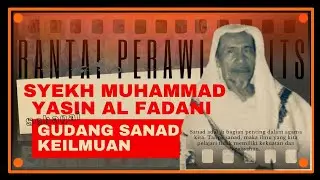 Biografi Ulama Indonesia - Syekh Yasin Al Fadani - Ulama Asal Sumatera Barat
