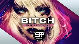 Smiikprog & Kodyname - Bitch ◉ [PSYTRANCE]