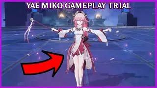 Yae Miko gameplay trial - Genshin Impact