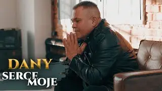Dany - Serce moje (Official Video)