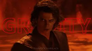 Gravity - Anakin Skywalker | Star wars edit