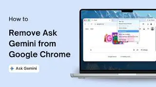 How to Remove Ask Gemini from Google Chrome