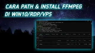 🔴 CARA PATH & INSTALL FFMPEG