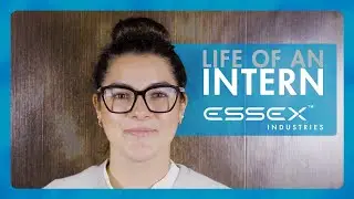 Life of an Essex Intern - Engineering
