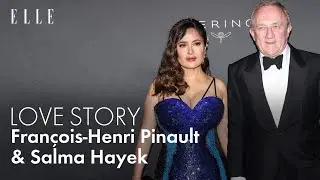 Salma Hayek & François Henri Pinault :  la Love Story