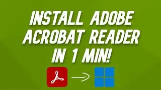 How to Install Adobe Acrobat Reader on Windows 10/11 (2023)