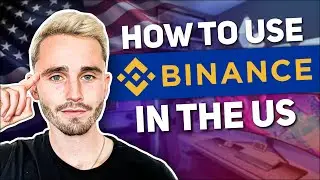 How To Use BINANCE.com as US resident