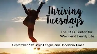 Coping with Covid Fatigue