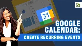 How to create Recurring Events in Google Calendar?
