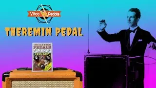 VVco Pedals- The Theremin is back!