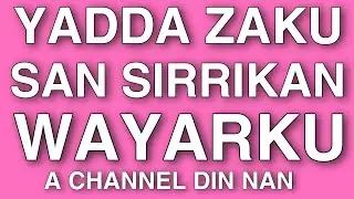 Yadda zaku san sirrikan wayarku  a channel din nan