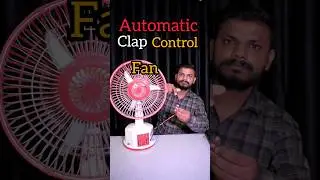 Automatic Clap Control Fan #shorts #trending #science #experiment