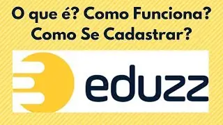 Eduzz - O que é? Como Funciona? Como se Cadastrar?