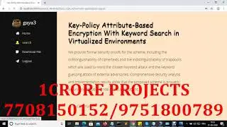 Key Policy Attribute Based Encryption With Keyword Search in Virtualized Environments