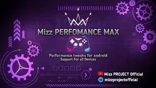 MODULE NON ROOT GAMING Mizz PERFORMANCE MAX V8 AUTO PERFORMANCE MENINGKAT🚀