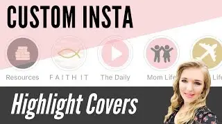 Instagram Highlight Cover Tutorial Make Your Own