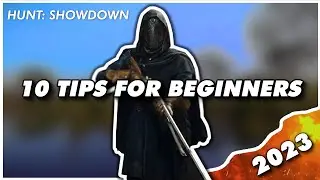 Top 10 Tips For *Beginners* (2023) - Hunt Showdown