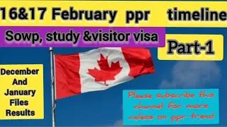 17 February canada ppr timeline today/ppr timeline today/ppr timeline/Canada ppr timeline🇨🇦🇨🇦