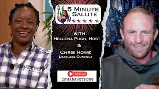 “5 Minute Salute” with Chris Howe of Limitless Connect hosted by Hellena Pugh
