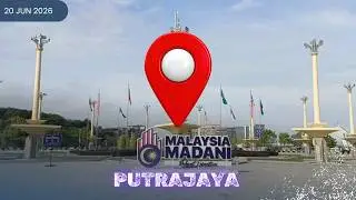 WILAYAH PERSEKUTUAN PUTRAJAYA [HD]